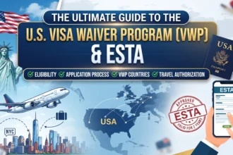 Guide to the U.S. Visa Waiver Program (VWP) & ESTA