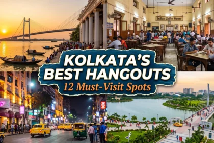 Best Places to Hangout in Kolkata