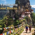 10 Most Fascinating Facts about Bhutan